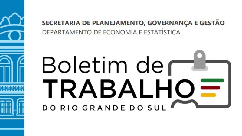 Boletim Trabalho será divulgado nesta quarta-feira, às 10h, no DEE/Seplag -  Departamento de Economia e Estatística